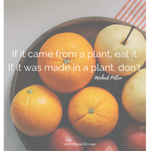 Michael Pollan quote with bowl of fruit.
