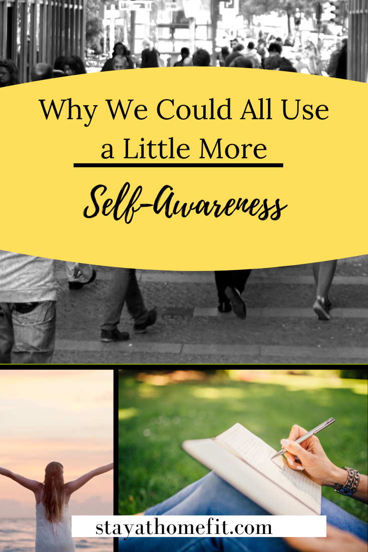 Why We Could All Use a Little More Self-Awareness