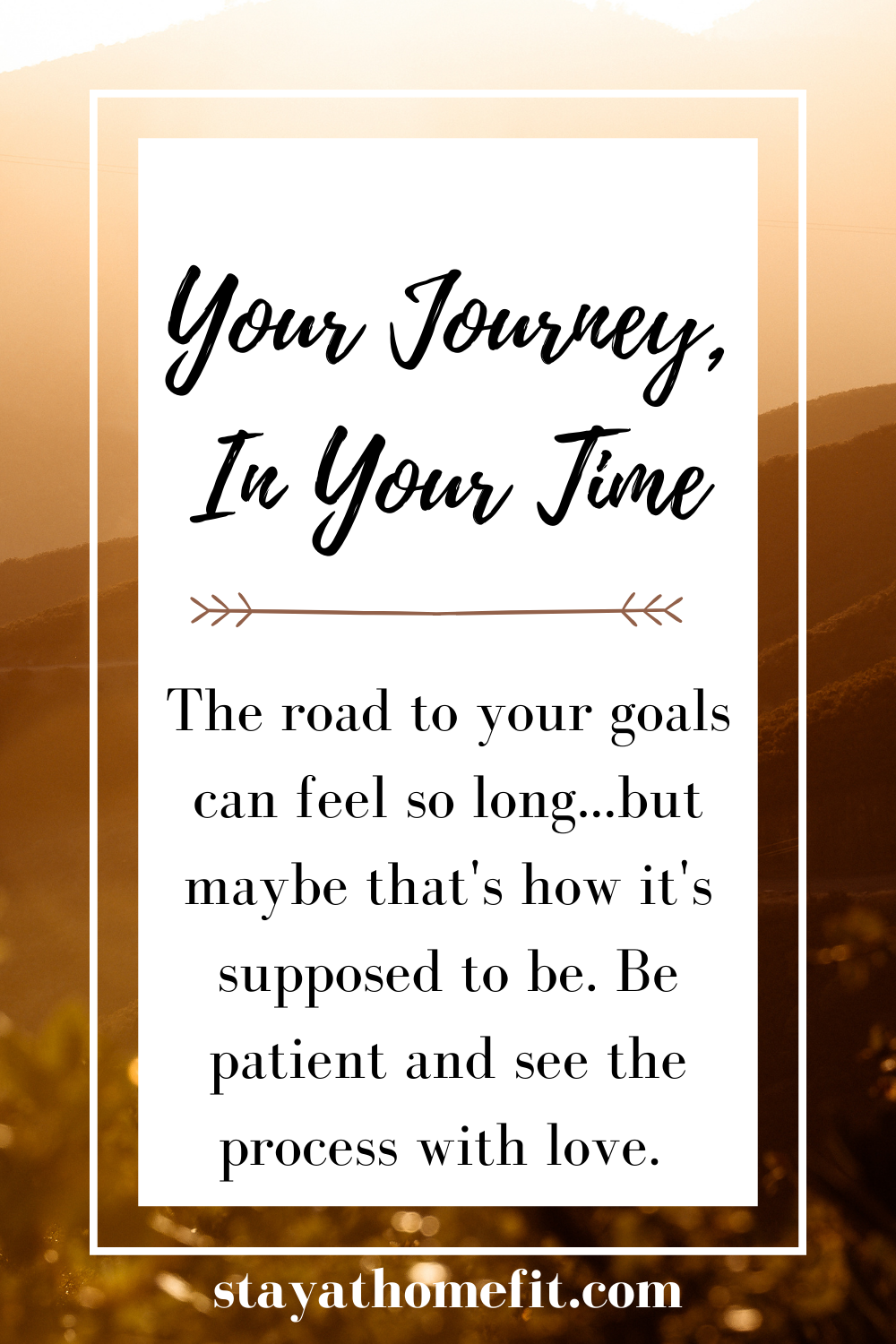 Your Journey, In Your Time