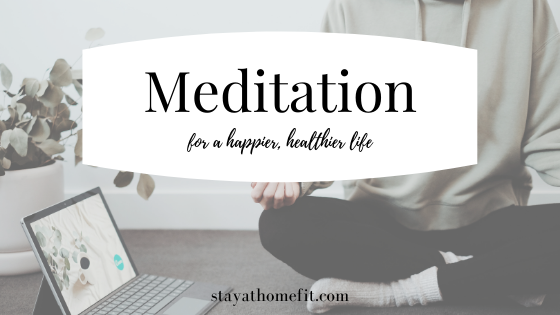 Meditation: for a healthier, happier life
