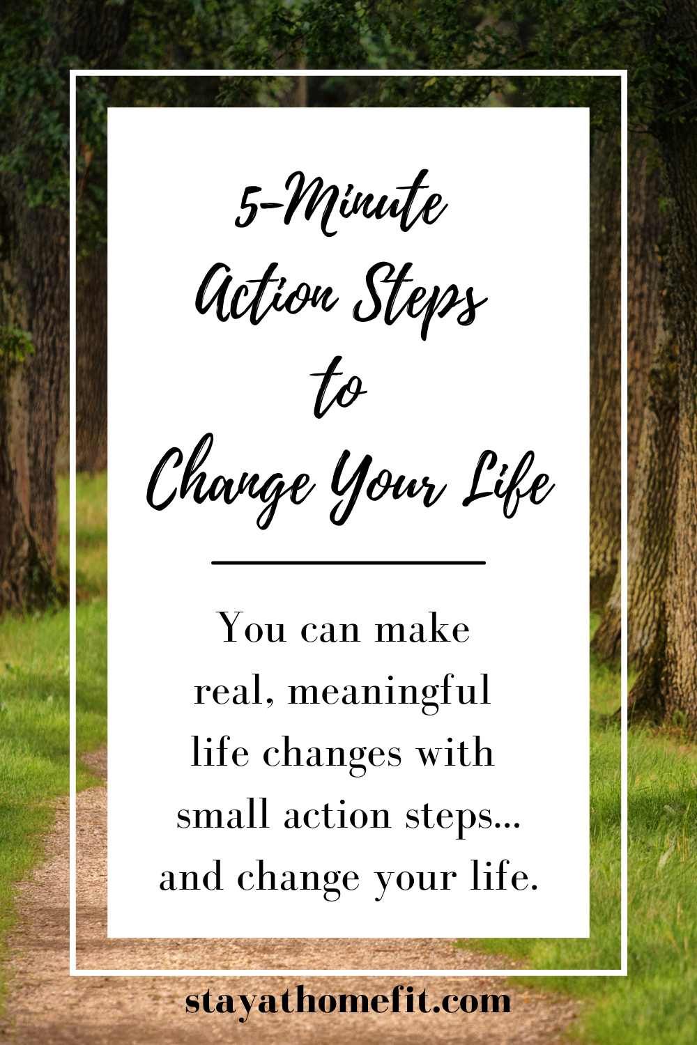 5-Minute Action Steps to Change Your Life