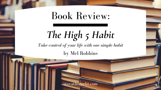 Book Review: The High Five Habit by Mel Robbins