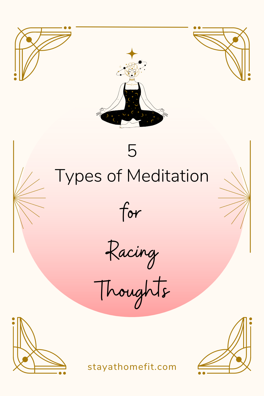5 Types of Meditation for Racing Thoughts